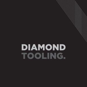 DIAMOND TOOLING